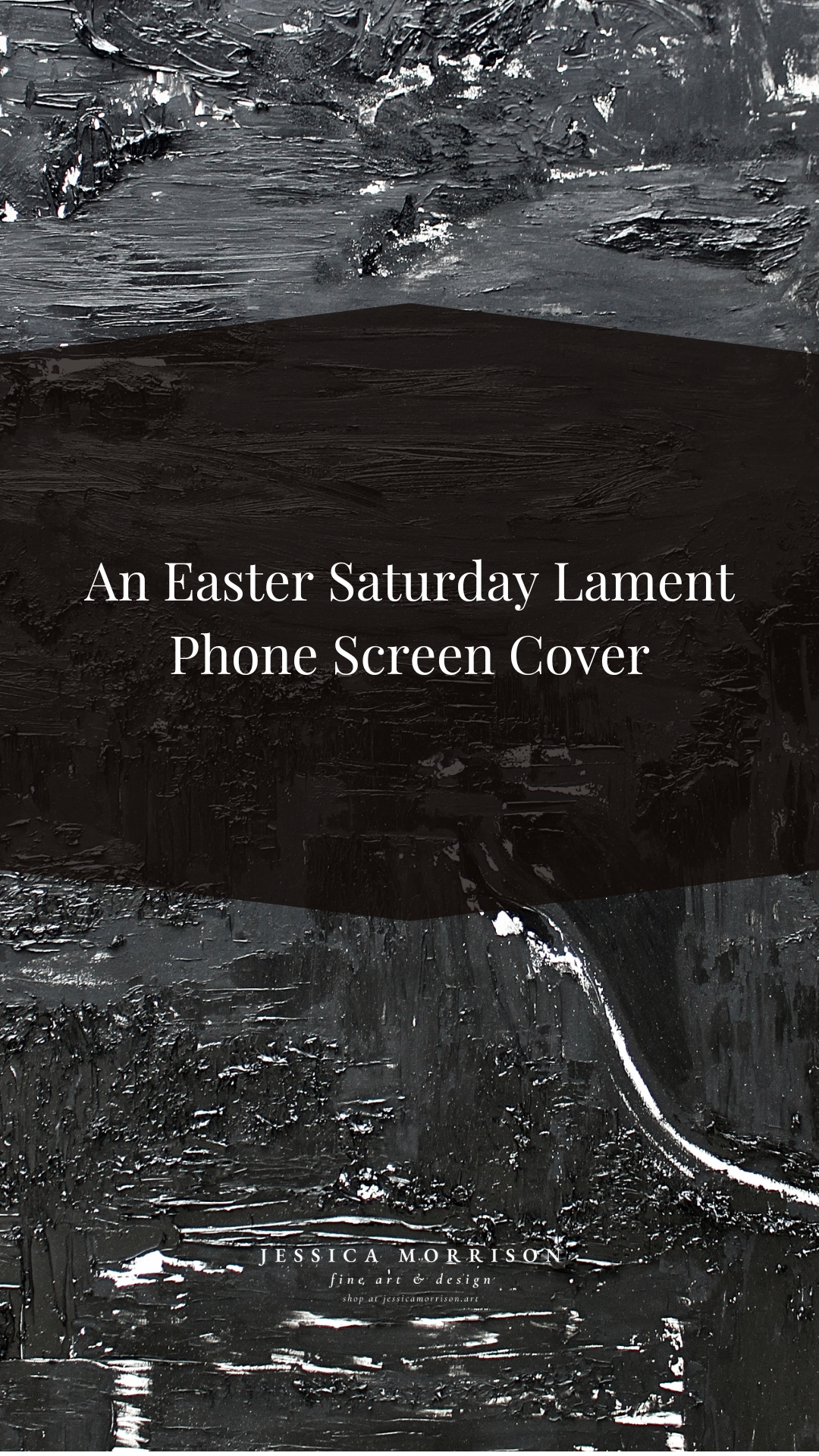 An Easter Saturday Lament by Jessica Morrison Phone Screen Cover