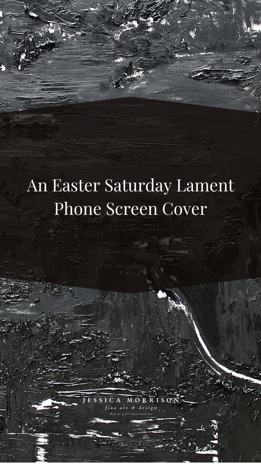 An Easter Saturday Lament by Jessica Morrison Phone Screen Cover