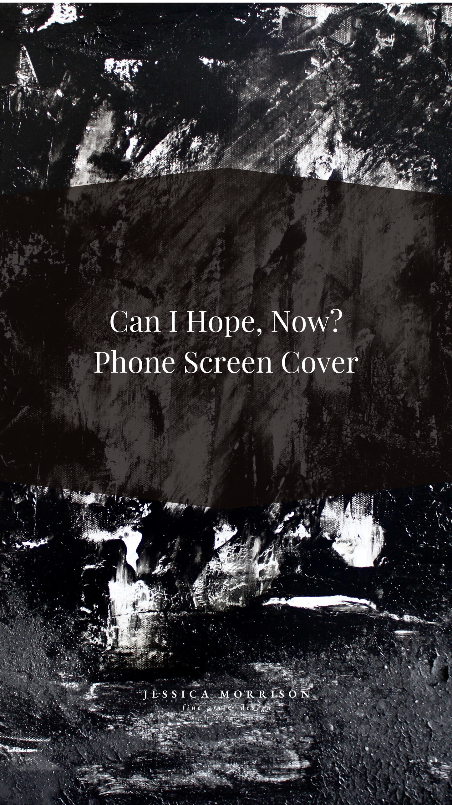 Can I Hope, Now? by Jessica Morrison Phone Screen Cover